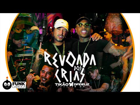 Revoada dos Crias - MC Tikão & Dfideliz (Prod. JR ON)
