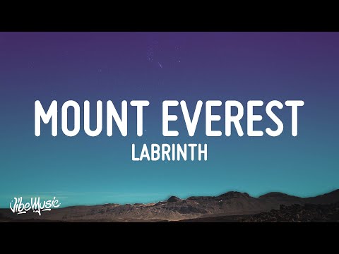 Labrinth - Mount Everest (Lyrics)