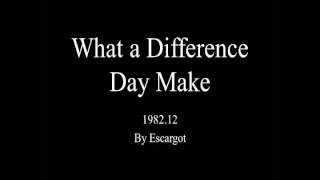 What a difference day make