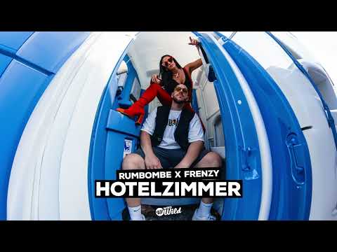 Rumbombe x Frenzy - Hotelzimmer (Official Audio)