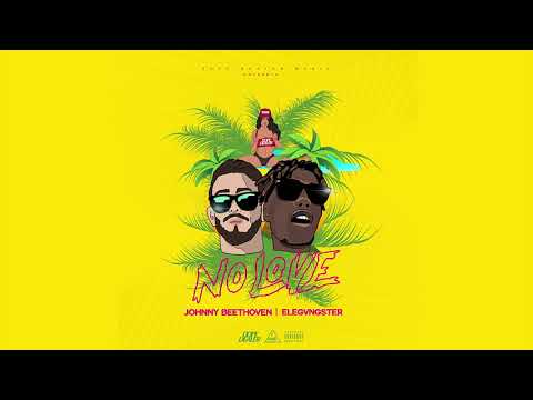 Elegvngster ❌Johnny Beethoven - "NO LOVE" 💔 (Audio Oficial)