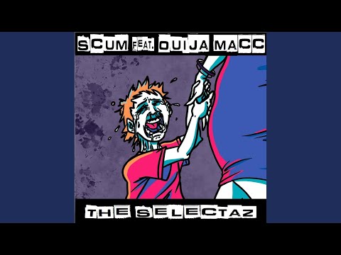 The Selectaz (feat. Ouija Macc)