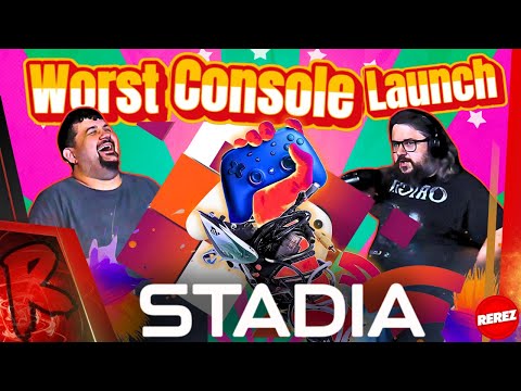Worst Console Launch Ever: Google Stadia - Rerez | RENEGADES REACT