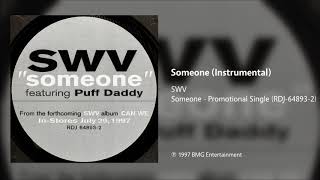SWV - Someone (Instrumental)