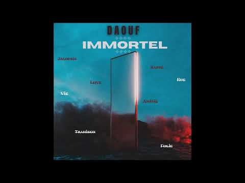 DAOUF IMMORTEL (clip officiel)