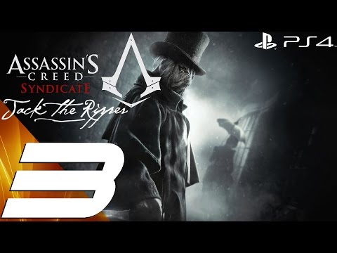 Assassin's Creed Syndicate Jack The Ripper - Walkthrough Part 3 - Prisoners & Jack's Rampage