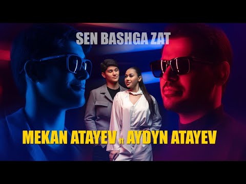 Mekan Atayew ft. Aydyn Atayew - Sen Bashga Zat 2025 (Official 4K Video)
