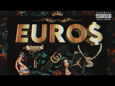 EURO$ (Ft. Yrb Filipin, Telin$, Lópín)