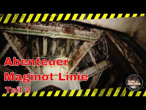 Maginot Linie Teil 2 I Doku I Lost Place Urban Exploring