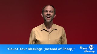 "Count Your Blessings Instead of Sheep"