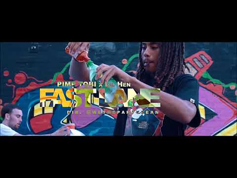 Pimptobi & Lil Hen - Fast Lane