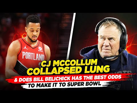 Cj McCollum has a collapsed lung and do the patriots have the chance to make it to the superbowl?