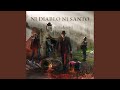 Ni Diablo Ni Santo