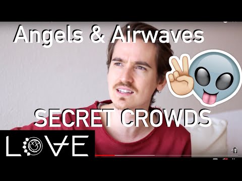Secret Crowds - Angels & Airwaves