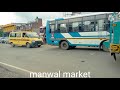 Aaj Hum Aapko Dikhana Bala Ha Manwal Market