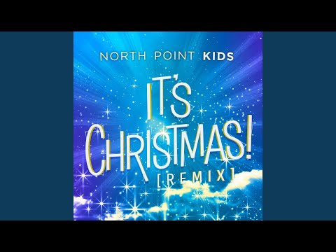 It's Christmas! (feat. Ken and Liz Lewis) (Remix)