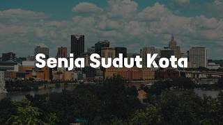 Download lagu Senja Sudut Kota - Samuel Cipta || [Mix Lirik] - Nadhif Basalamah, Dygta, Kamasean, Sal Priadi, Yoan mp3