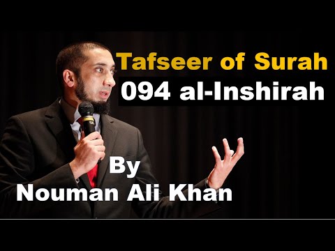 Tafseer of Surah - 094 al-Inshirah | Nouman Ali Khan | #noumanalikhan #noumanalikhanlectures