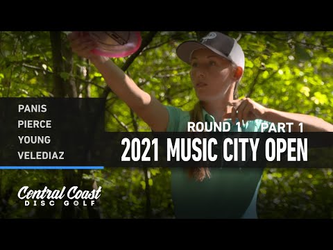 2021 Music City Open - Round 1 Part 1 - Panis, Pierce, Young, Velediaz