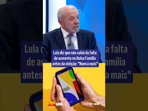 Lula diz que não sabia da falta de aumento no Bolsa Família antes da eleição: ‘Nunca mais’