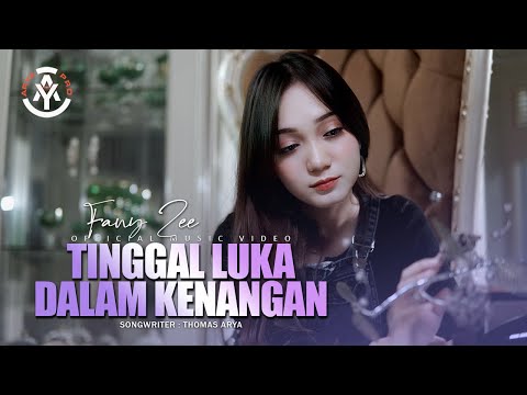 Fany Zee - Tinggal Luka Dalam Kenangan (Official Music Video)