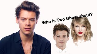 Harry Styles saying the meaning behind "TWO GHOST"