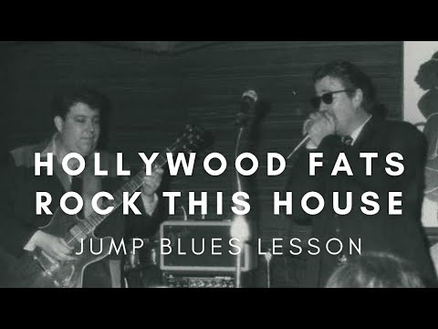 Rock This House - Hollywood Fats - JUMP BLUES LESSON - INTRO/COMPING - get your lines to swing!