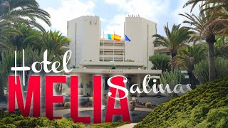🏩HOTEL MELIA SALINAS 5* | TOUR INSIDE interiors, rooms & restaurant.