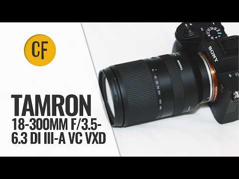 Tamron 18-300mm f/3.5-6.3 Di III-A VC VXD lens review with samples