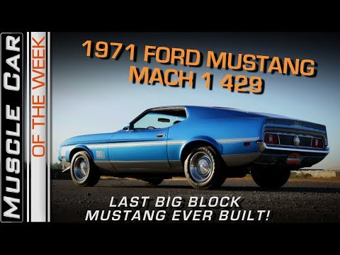 1971 Mustang Mach 1 429 Video: Muscle Car Of The Week Episode 252
