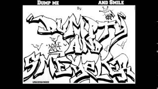 Dumpty and Smeyeler - Dump me and Smile (Complete Album)