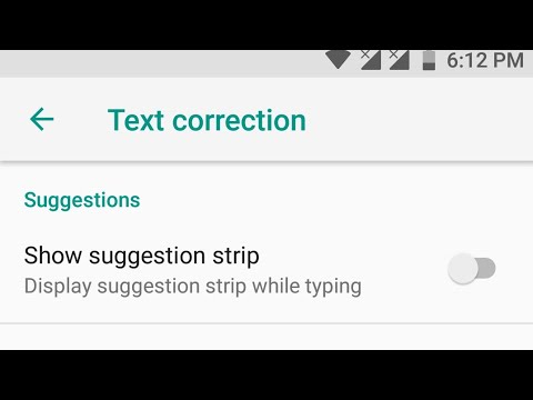 Xiaomi mi a2 how to remove auto sugestion and predictive text