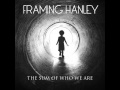 Framing Hanley - Write It Down DEMO 