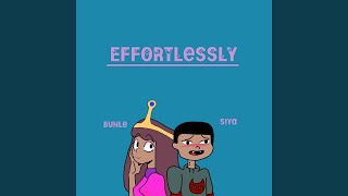 Effortlessly Music Video