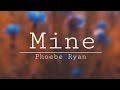 Phoebe Ryan - Mine (Illenium Remix) (Slowed)