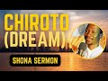 CHIROTO DREAM Prophet Emmanuel Makandiwa AFM Shona Sermon Audio Thesermonhub
