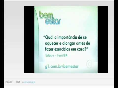 Programa Bem Estar Rede Globo 22 abril 2011 IRECÊ BAHIA.wmv