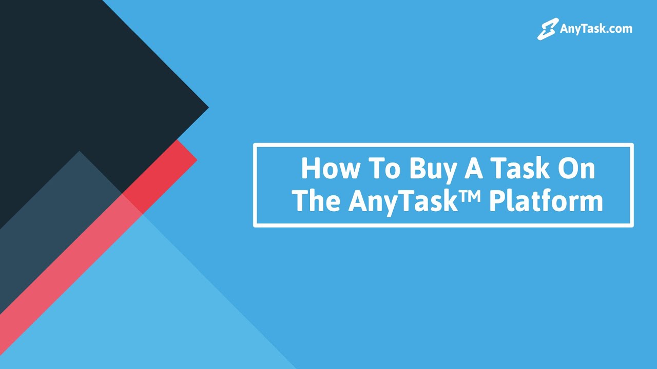 How To Buy A Task On The AnyTask™ Platform