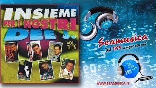 Artisti Vari - Insieme per i Nostri Dee J. vol.13