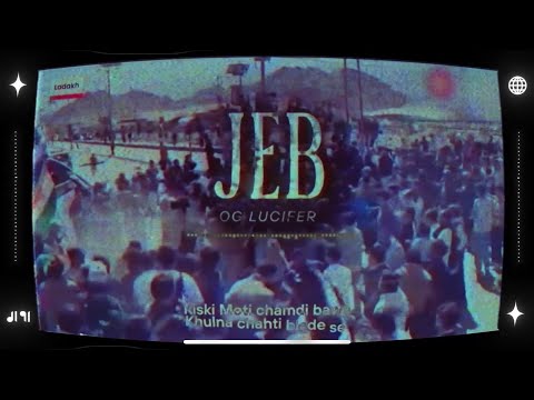 JEB - OG Lucifer aka दैत्य || Prod. by SoulTrip || DL91