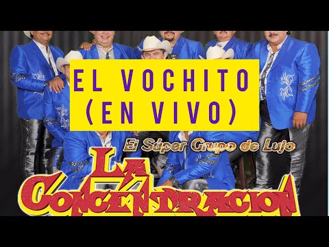 EL VOCHITO 🚗 (EN VIVO) - 🔥LA CONCENTRACION 🔥 VOL. 1