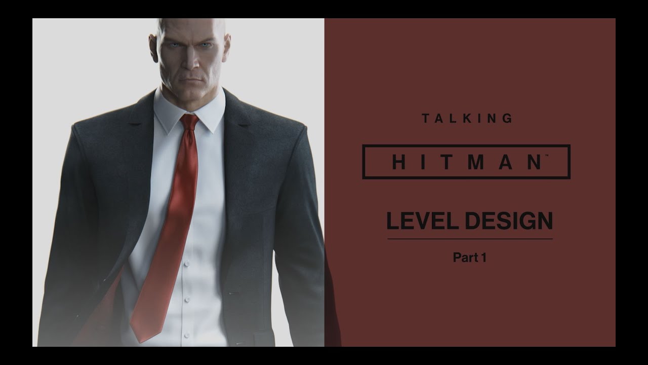 Talking HITMAN: Level Design, Part One - YouTube