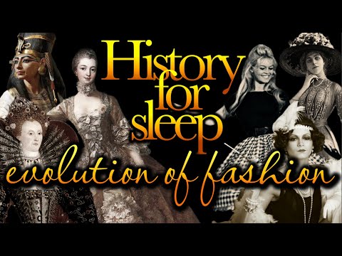 History For Sleep:"Evolution of Fashion"💤Bedtime Story For Grown Ups💤Sleep Documentary Podcast Story