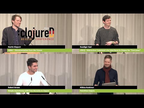 :clojureD 2019: Lightning Talks by Martin Klepsch, Ruediger Gad, Robert Avram and Miikka Koskinen
