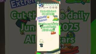 Cut the rope daily Jun 30 2025 (All 10 stars) #cuttherope #cuttheropedaily #daily #omnom #netflix
