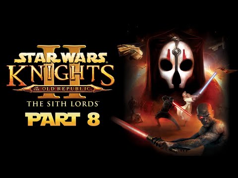 Star Wars: KotOR 2 (2022) - Gameplay Walkthrough - Part 8 - "Ravager, Malachor V"