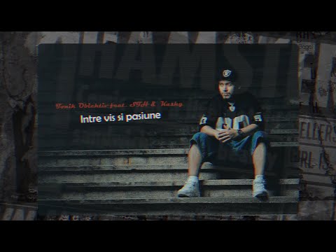 Tonik Obiektiv feat.  STH & Kashy - Intre vis si pasiune [Prod. Teodor Gemanar] (Visuals)