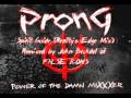 Prong - Power Of The Damn MixXxer promo 