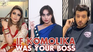 If Komolika Were Your Boss ft Urvashi Dholakia & \