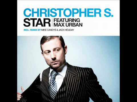 Christopher S feat Max Urban - Star.